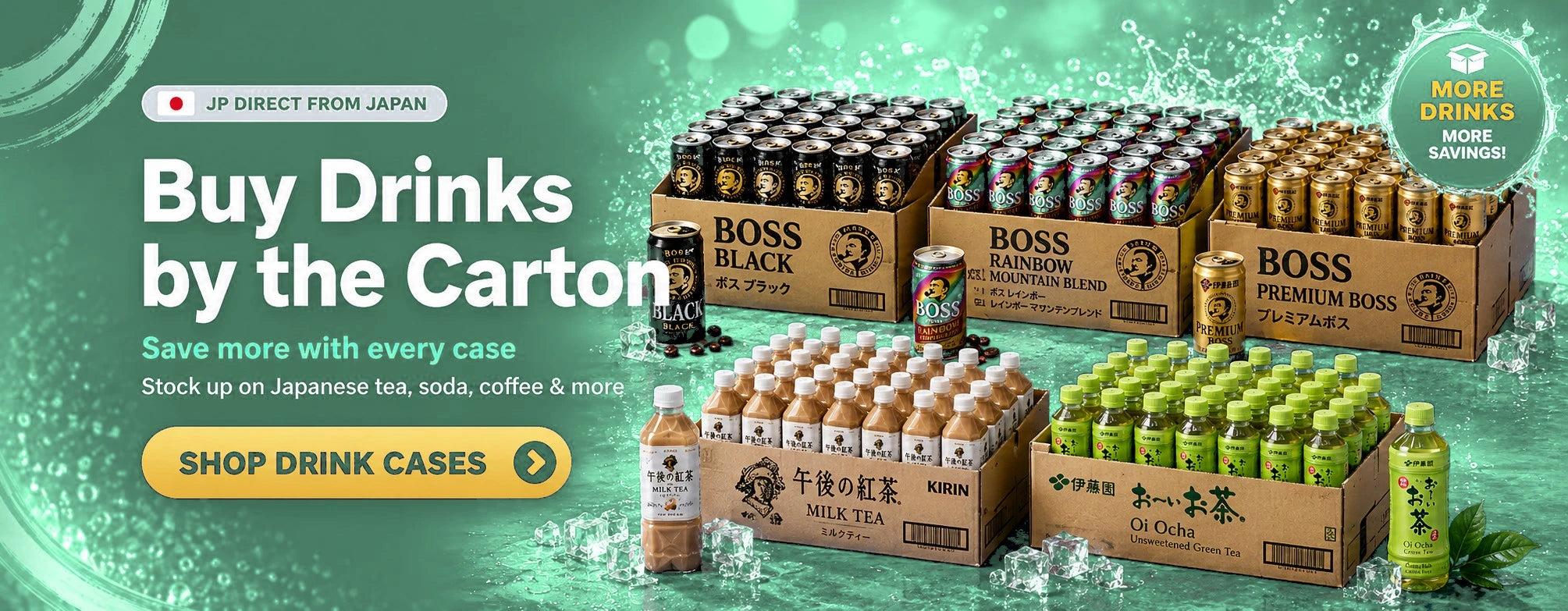 Buy drinks by the carton - save more with every case
